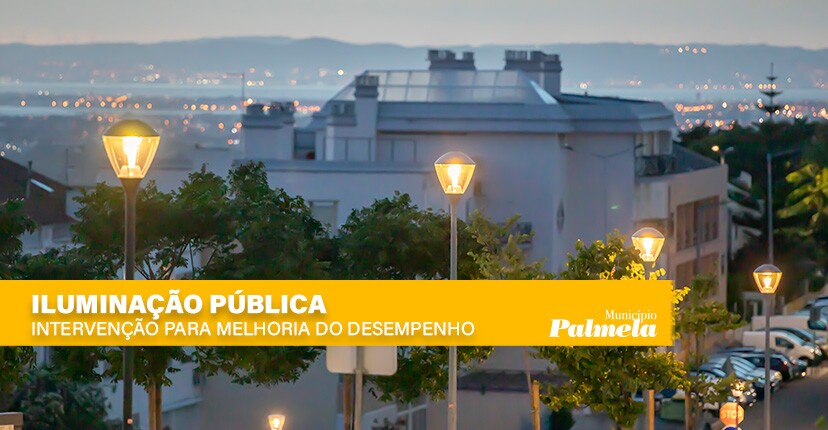 Centro Histórico Palmela - iluminação pública: novos testes até 29 julho