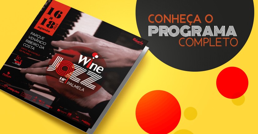 Esta semana há Palmela Wine Jazz! - consulte o programa completo!