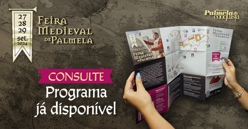 Feira Medieval de Palmela: conheça o programa e prepare-se para viajar ao século XV!