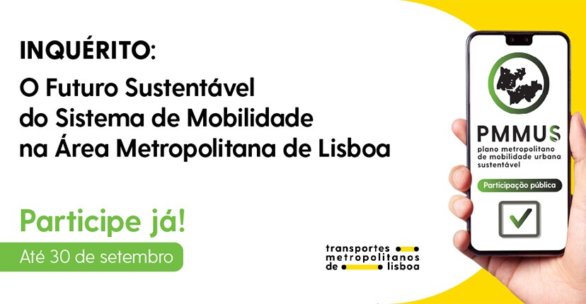 Participe no Inquérito Futuro Sustentável Sistema Mobilidade Área Metropolitana Lisboa!