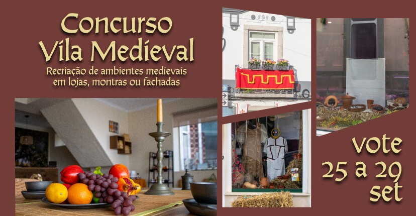 25 a 29 setembro - vote e eleja o vencedor do Concurso Vila Medieval!
