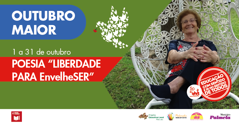 Gosta de escrever poesia?  “LIBERDADE PARA EnvelheSER” - Participe até dia 20!
