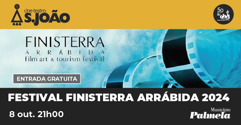 Festival Finisterra Arrábida 2024 - Apresentação dos filmes premiados (8 outubro)