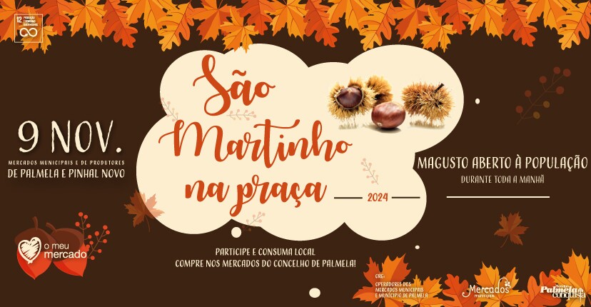 Há “S. Martinho na Praça” de Palmela e Pinhal Novo a 9 de novembro!