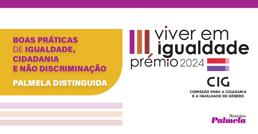 Município de Palmela distinguido com Prémio “Viver em Igualdade”