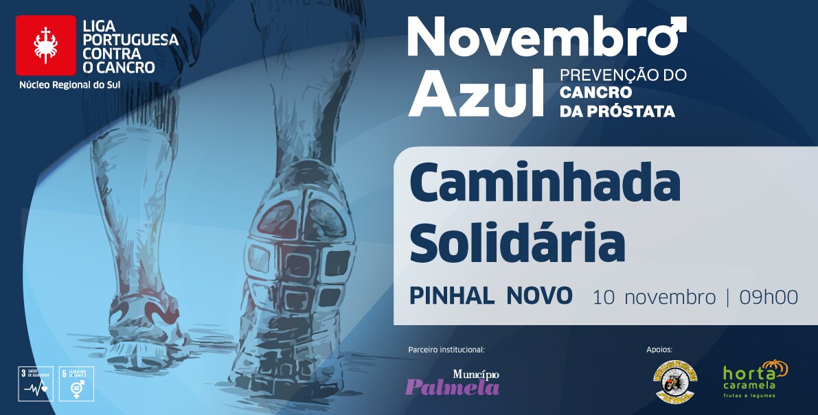 Caminhada Solidária -  “Novembro Azul" - Luta contra o cancro da Próstata