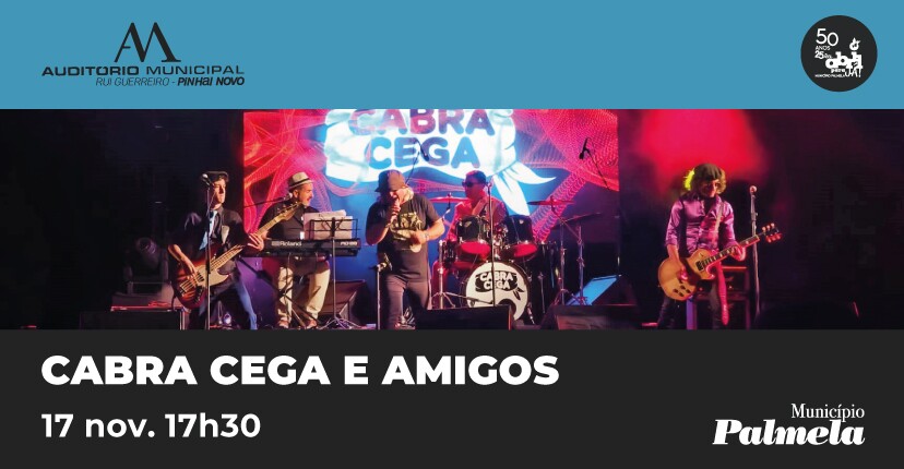 “Cabra Cega e Amigos” apresentam-se em Pinhal Novo