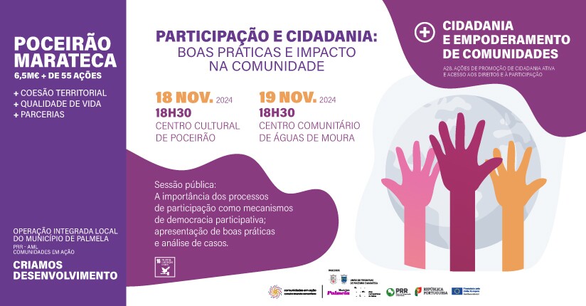 Sessões sobre boas práticas de participação em Poceirão e Águas de Moura