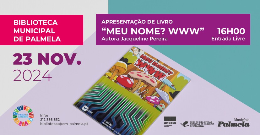 Livro “Meu Nome? WWW” apresentado em Palmela – entrada gratuita