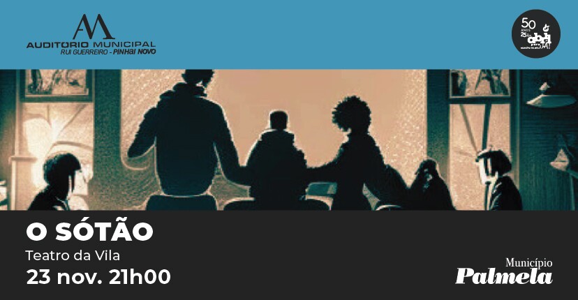 Teatro da Vila estreia “O Sótão” em Pinhal Novo