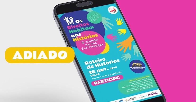 “Roteiro de Histórias” em Quinta do Anjo adiado