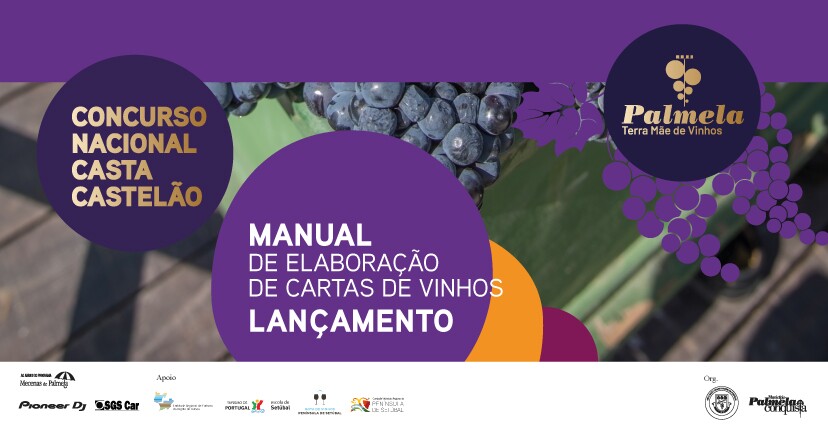 1.º Concurso Nacional da Casta Castelão: Manual de Cartas de Vinhos apresentado em Palmela - 29 nov.