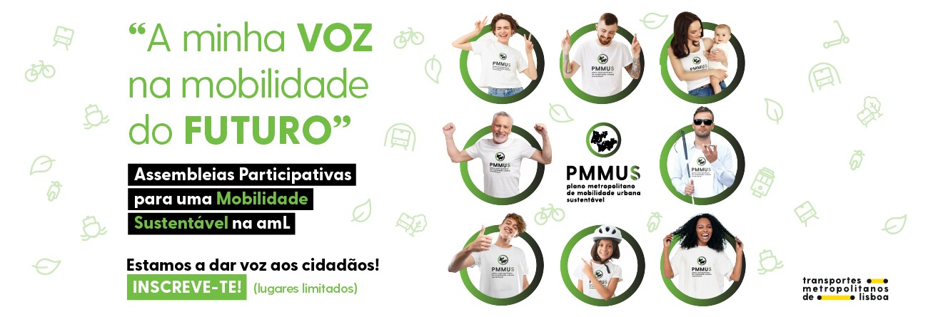Quer ter voz no futuro da mobilidade da Área Metropolitana de Lisboa? Faça parte das Assembleias ...