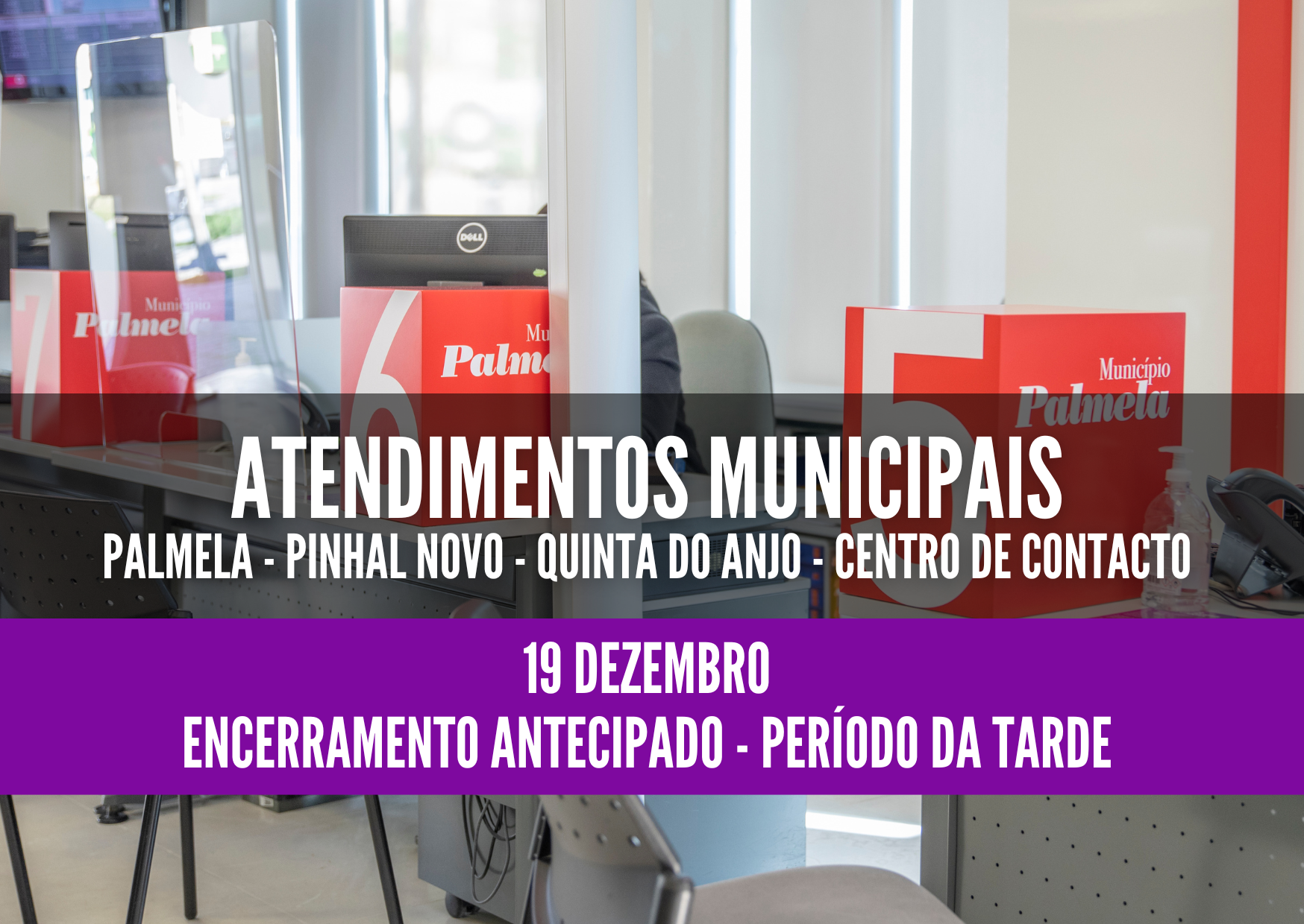19 dezembro - Atendimentos Municipais encerram mais cedo
