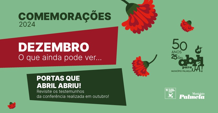 50 Anos 25 Abril: saiba o que ainda pode ver e fazer em dezembro