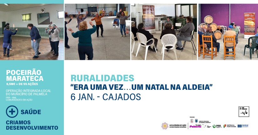 RuralIDADES apresenta “Era uma vez…um natal na aldeia” em Cajados