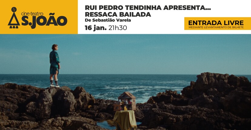 “Rui Pedro Tendinha Apresenta… Ressaca Bailada” em Palmela