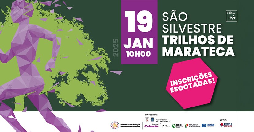 “S. Silvestre Trilhos de Marateca” – inscrições esgotadas!