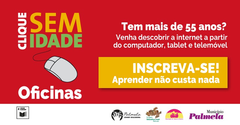 Oficinas “Clique Sem Idade”: Inscrições a decorrer!