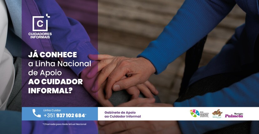 Gabinete de apoio ao Cuidador Informal divulga Linha Cuidar