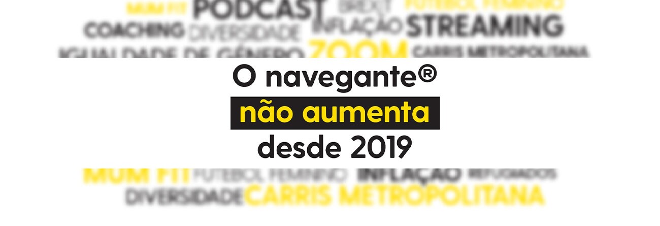 Passe navegante® não aumenta em 2025
