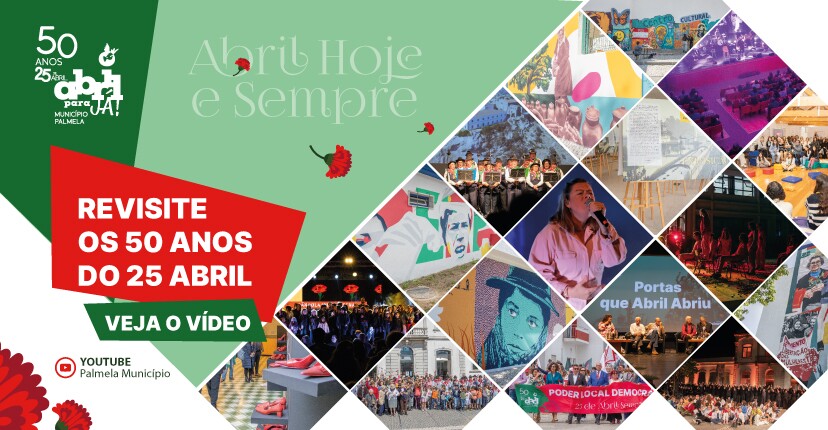 Reviva as Comemorações 50 Anos 25 Abril em imagens! - assista ao vídeo aqui
