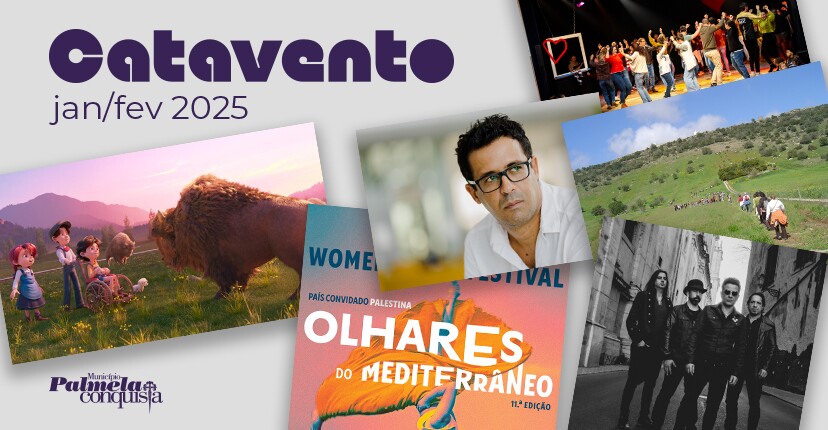 Catavento: Cinema, Música, Literatura e Desporto - em fevereiro o difícil é escolher!