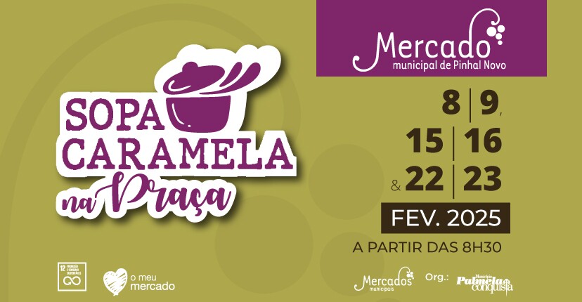 Há “Sopa Caramela na Praça” em fevereiro!