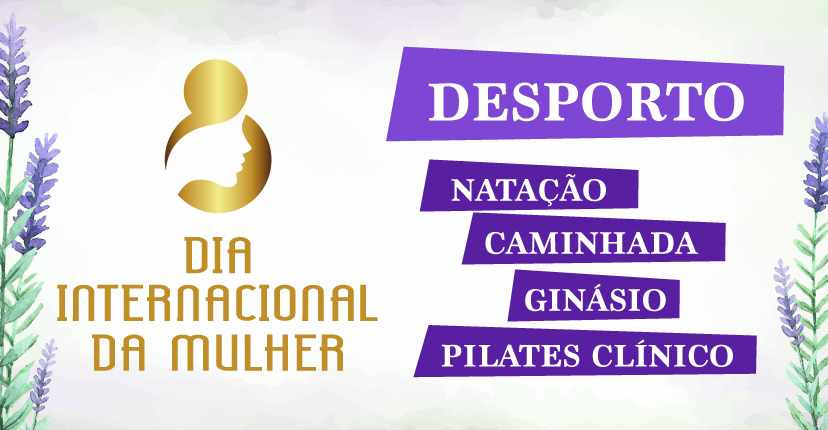 Dia Internacional da Mulher com atividades desportivas gratuitas - participe!