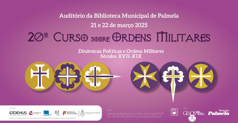 Ordens Militares: Consulte aqui o programa do curso e inscreva-se!