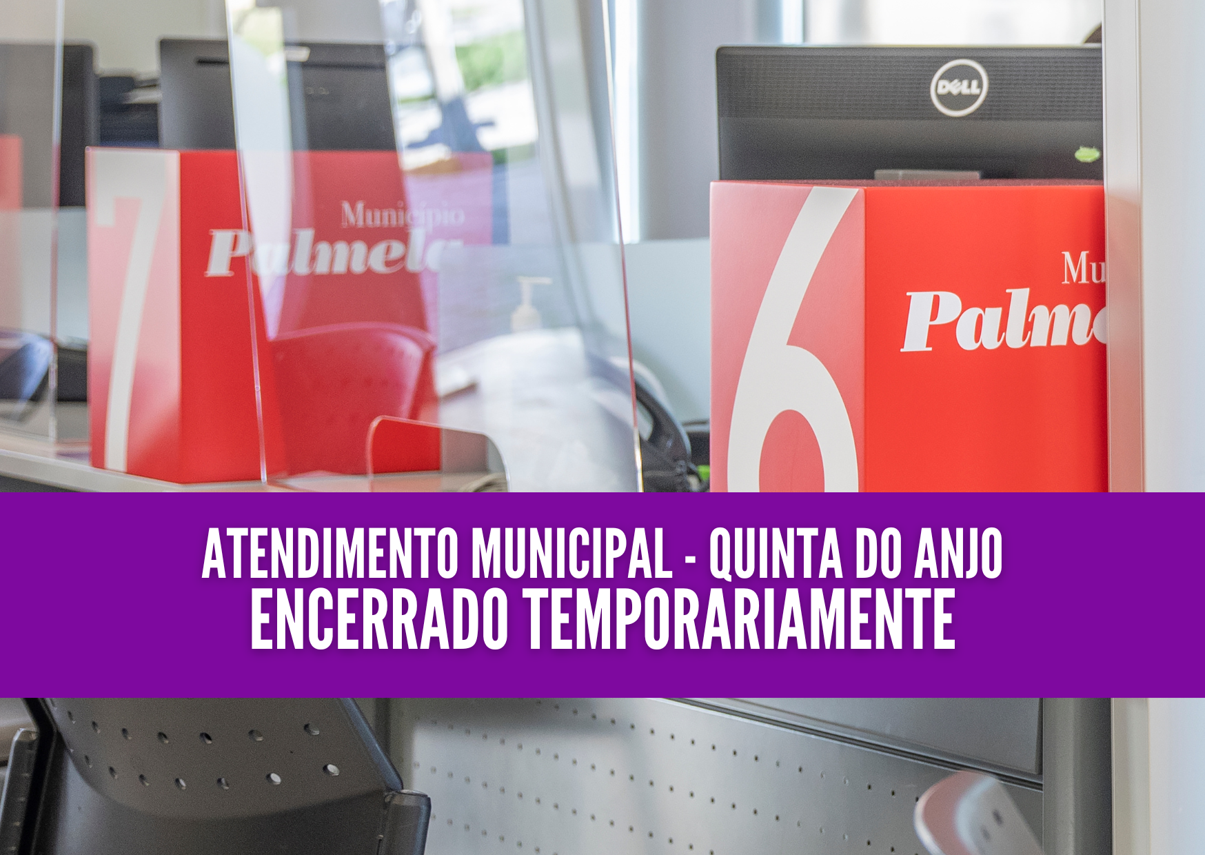 Atendimento de Quinta do Anjo temporariamente encerrado 