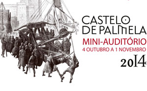 Castelo de Palmela recebe Ciclo de Cinema Histórico a propósito da exposição “Catapultas e Máquin...