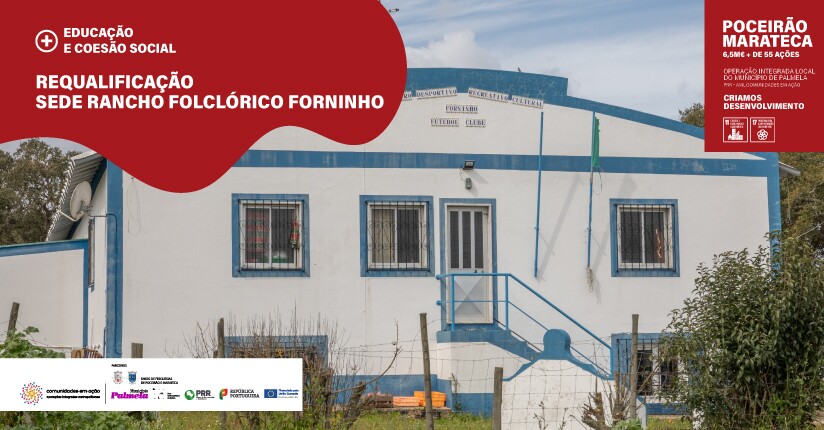 Sede do Rancho Folclórico do Forninho vai ser requalificada