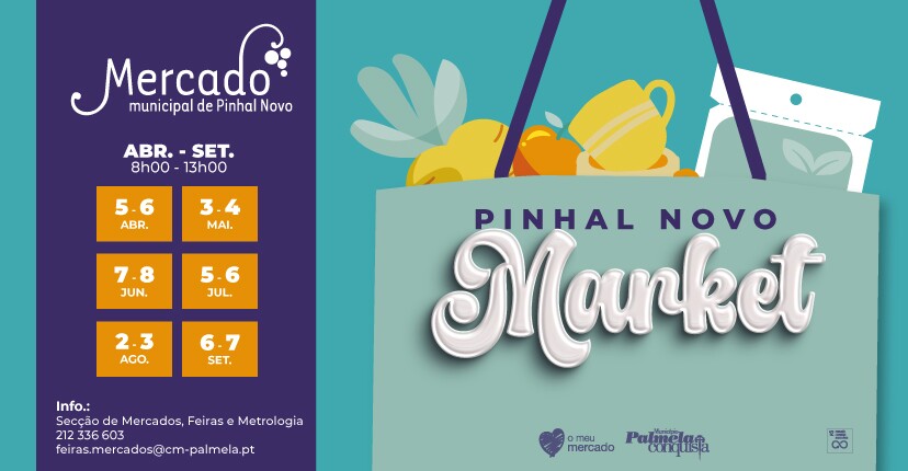 Não perca o 1.º “Pinhal Novo Market “! – 5 e 6 abril