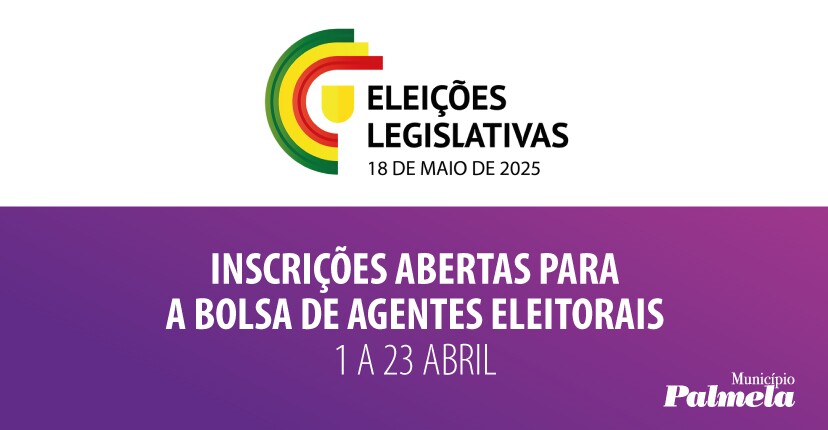 Legislativas 2025: recrutamento de Agentes Eleitorais até 23 abril