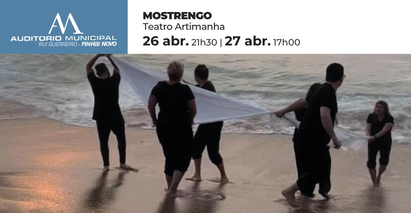 Teatro Artimanha apresenta “Mostrengo” no Auditório de Pinhal Novo