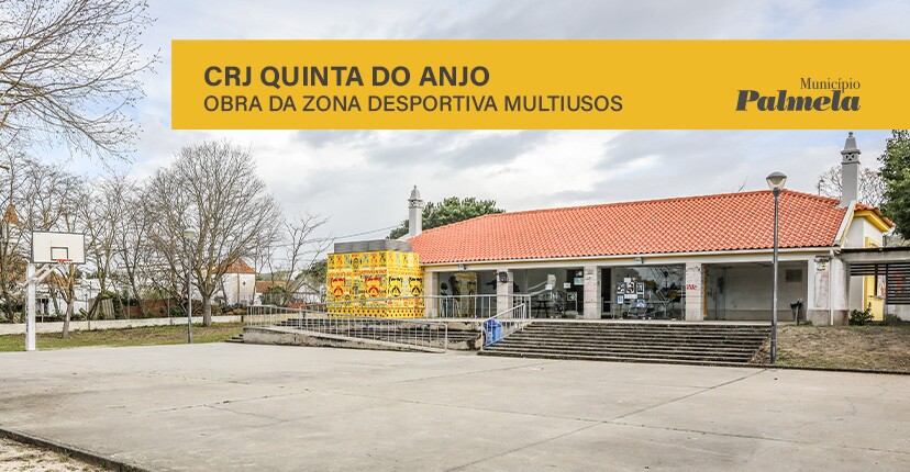 CRJ Quinta do Anjo: obra da zona desportiva multiusos adjudicada