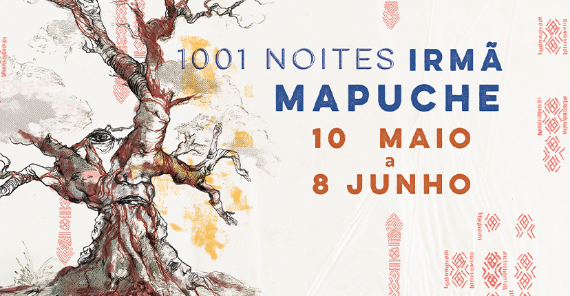 Teatro O Bando apresenta “1001 Noites – Irmã Mapuche” -  até 8 de junho, Palmela