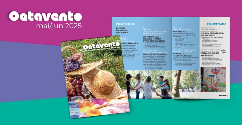 Catavento: Propostas para viver o início do verão em Palmela!