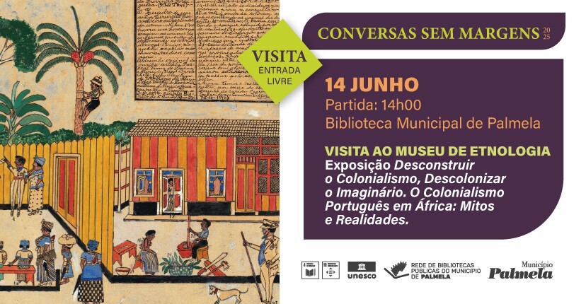 “Conversas Sem Margens”: Visita gratuita ao Museu de Etnologia – Inscreva-se!
