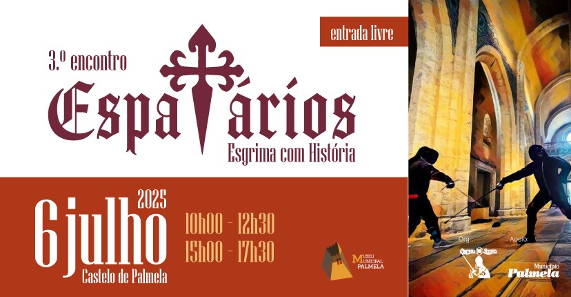 “Espatários”: visite o Castelo de Palmela e assista a exibições de Esgrima!