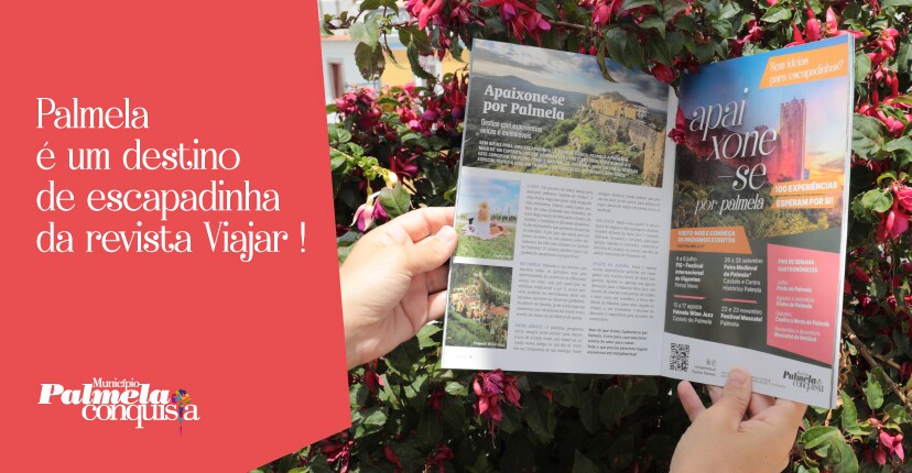 Palmela é sugestão de “Escapadinha” da Viajar Magazine – Visite-nos!