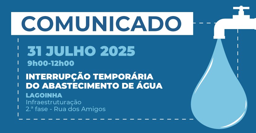 31 julho – 9h00-12h00 | Rua dos Amigos/Lagoinha - Conclusão Infraestruturação – 2.ª fase Interrup...