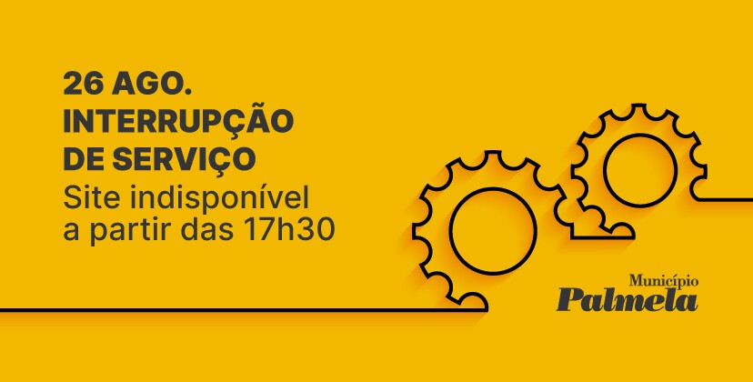 Palmela Município: Site indisponível a partir das 17h30