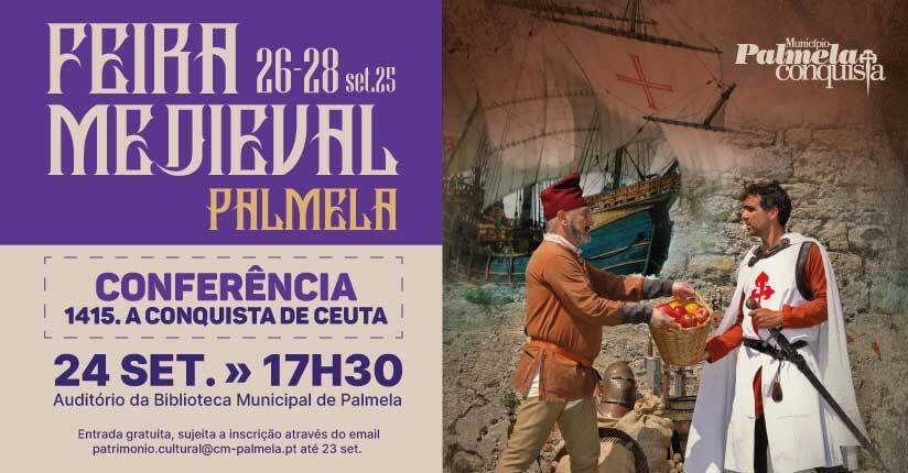 Conferência contextualiza 10.ª Feira Medieval de Palmela – inscrições abertas