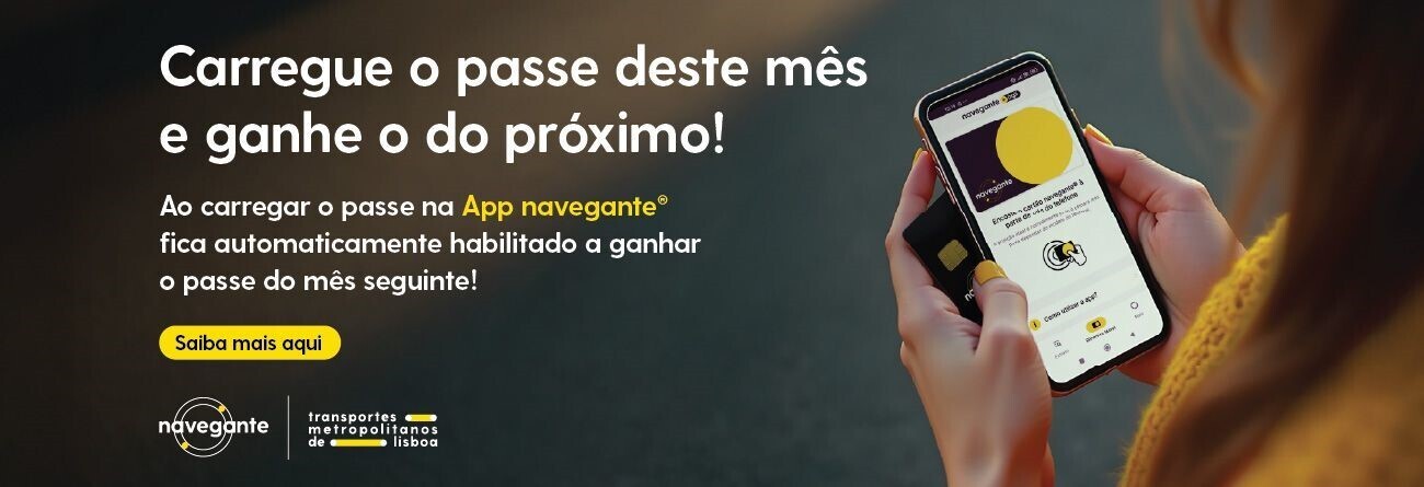 Carregue o passe deste mês na App navegante® e ganhe o do próximo!