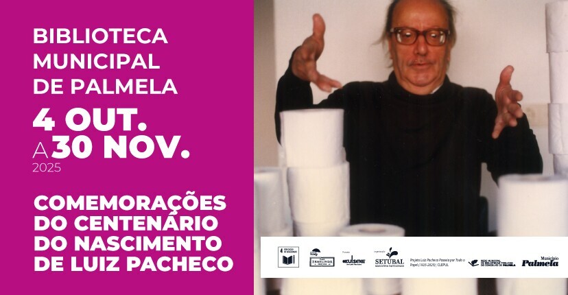  Centenário Nascimento Luiz Pacheco: Literatura, Congresso e Exposição em outubro