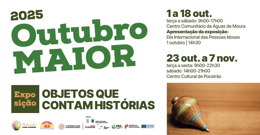 Exposição “Objetos Que Contam Histórias” abre “Outubro MAIOR”