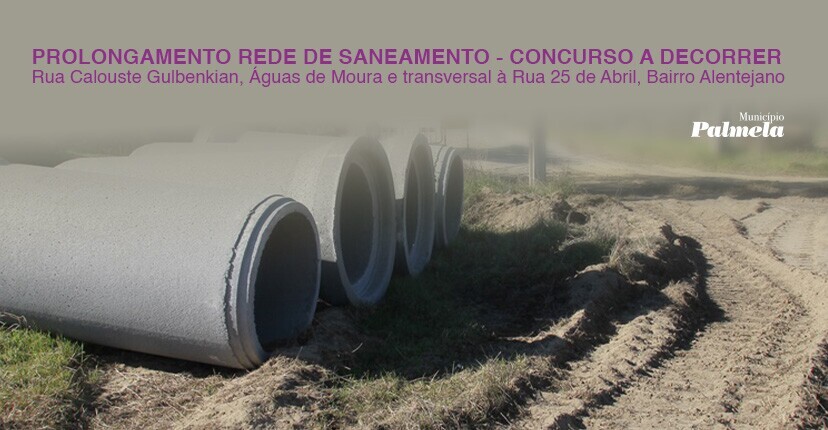 Águas Moura e B. Alentejano: prolongamento rede saneamento/concurso a decorrer 