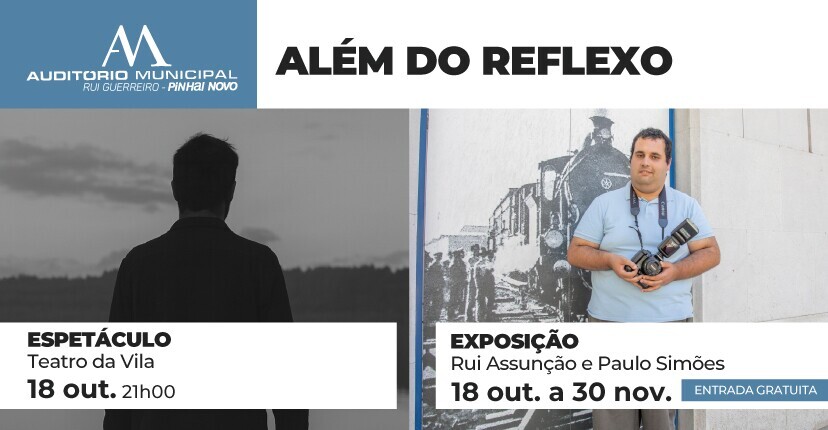 Projeto “Além do Reflexo” junta Teatro e Fotografia - conheça a 18 outubro